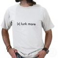 X lurk more tshirt-p235879617028630514q69d 400.jpg